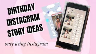 Happy Birthday Instagram Story - *AESTHETIC AND UNIQUE*
