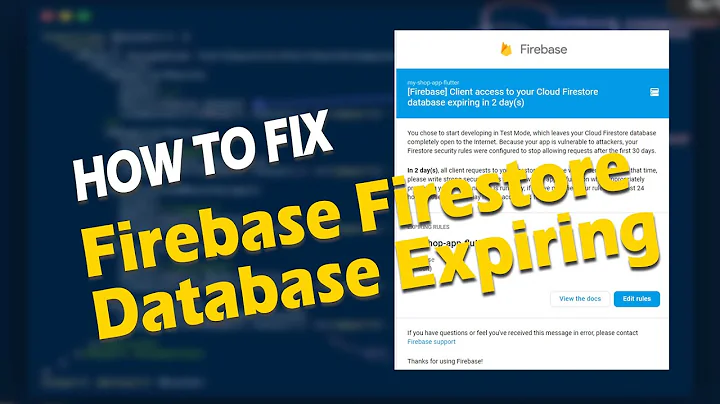 [Firebase] Client access to your Cloud Firestore database is expiring soon