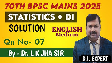 70th BPSC MAINS 2025 SOLUTION  (  Qn  No 7 ) DR LK JHA SIR  ADITYA GMC IAS ACADEMY