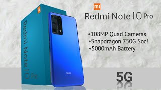 Redmi Note 10 Pro | 5G SD750G soc, 108MP Quad Cameras, 5000mAh Battery