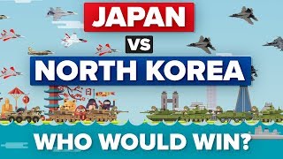 Japan vs North Korea - Who Would Win - Military Comparison Japan vs North Korea - Who Would Win - Military Comparison