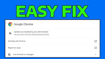 How To Fix Google Chrome Updates Are Disabled By Your Administrator