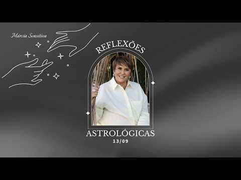 Astrological Reflections - 09/13/2026, by Márcia Fernandes
