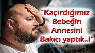 KEŞKE YAPMASAYDIM | 389.Bölüm ''Kaçırdığımız Bebeğin Annesini Bakıcımız Yaptık !''