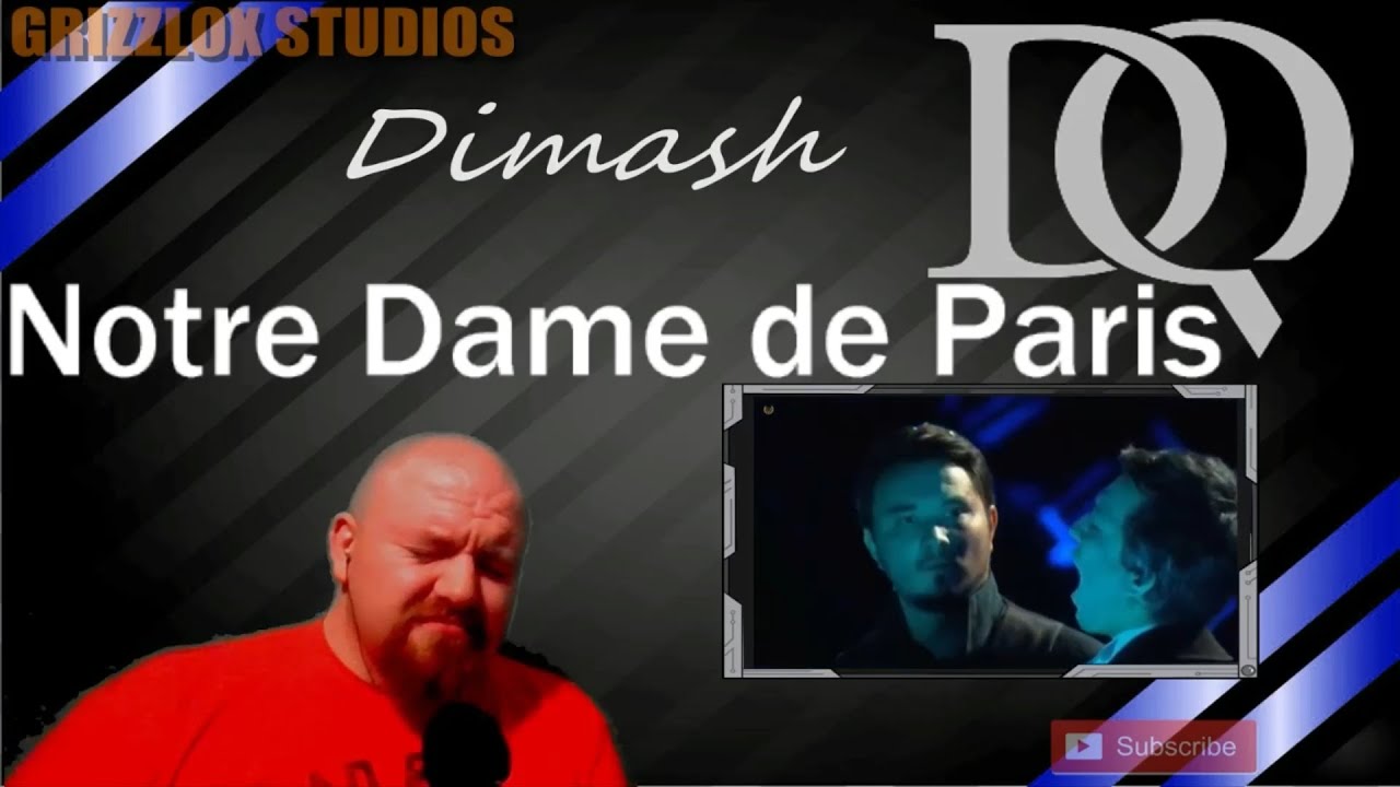 Grizz reacts DIMASH duet NOTRE DAME DE PARIS