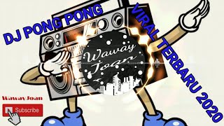 DJ PONG PONG SELOW ANGKLUNG FULLBASS  COCOK BUAT CEK SOUND