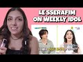 LE SSERAFIM ON WEEKLY IDOL | REACTION