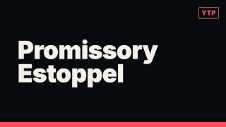 Promissory Estoppel Fully Explained in 2 Minutes