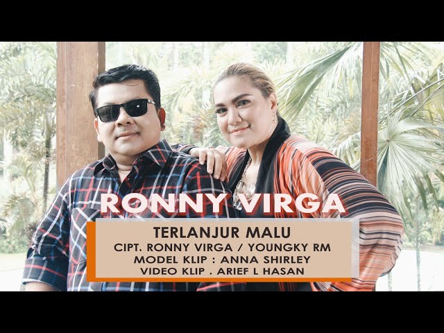 RONNY VIRGA - TERLANJUR MALU - OFFICIAL VIDEO KLIP class=