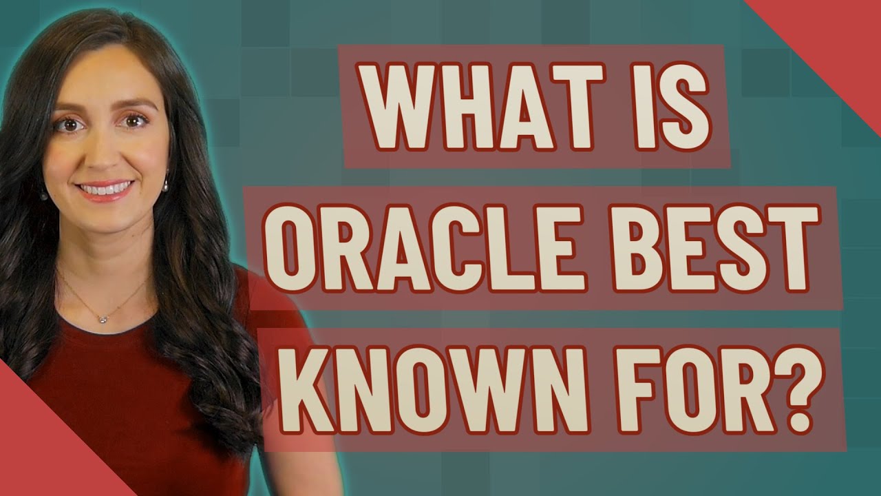What is Oracle best known for? - YouTube