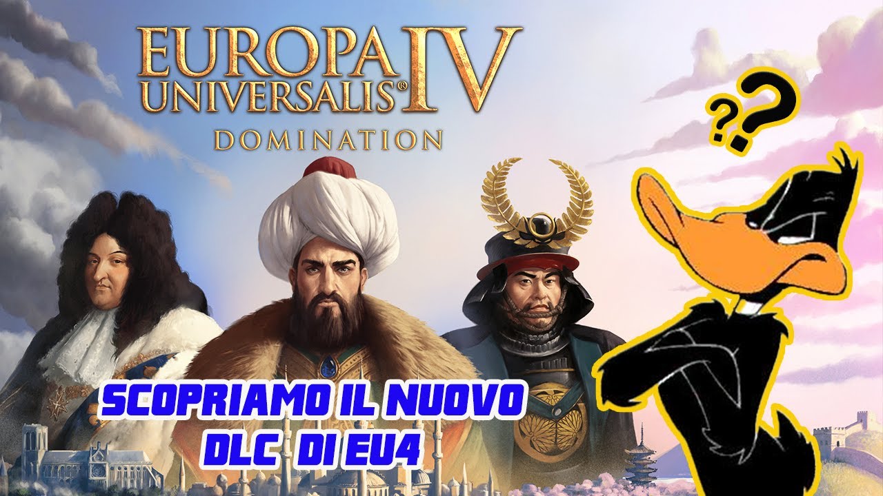 EU4: DOMINATION [Walkthrough Gameplay ITA] - SCOPRIAMOLO - YouTube