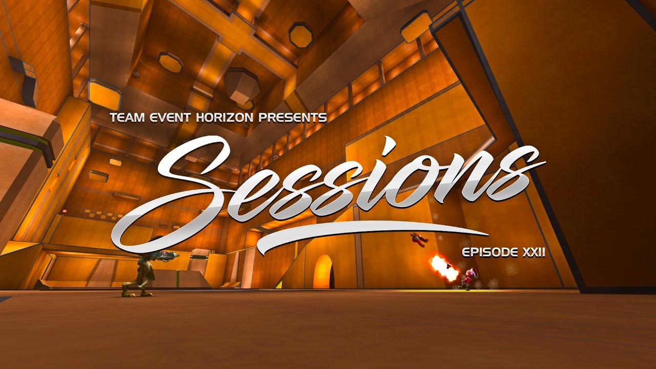 Team Event Horizon Presents: Sessions - Episode XXII