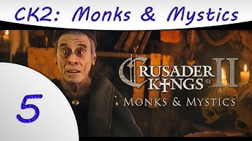 Crusader Kings 2 - Monks and Mystics - Part 5