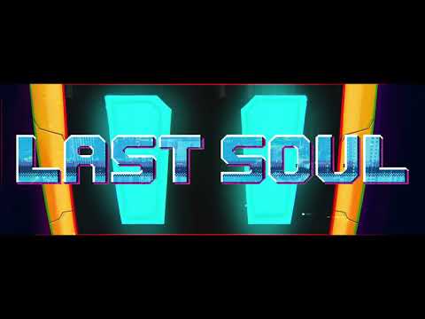 LAST SOUL game trailer by Wulum Ltd.