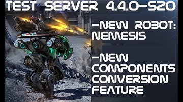 War Robots Test Server 4.4.0 (520) - New robot NEMESIS and Workshop 2.0 update