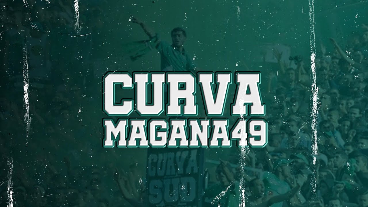 CURVA MAGANA 49 - OMBIANCE PUBLIC RAJA CASABLANCA [ 4K ] - YouTube