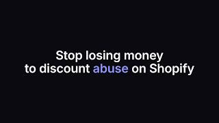 How to Stop Discount Code Abuse on Shopify | CustomerGenius