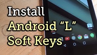 Get Android L Soft Keys on Your Nexus Running Android 4.0+ [How-To] screenshot 5