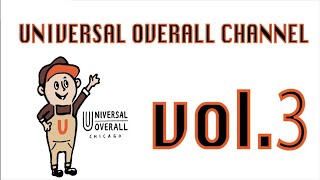 UNIVERSAL OVERALL CHANNEL Vol.3 ～UNIVERSAL OVERALL TOKYO～