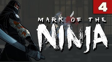 Mark of the Ninja - #4 - A Change In Course