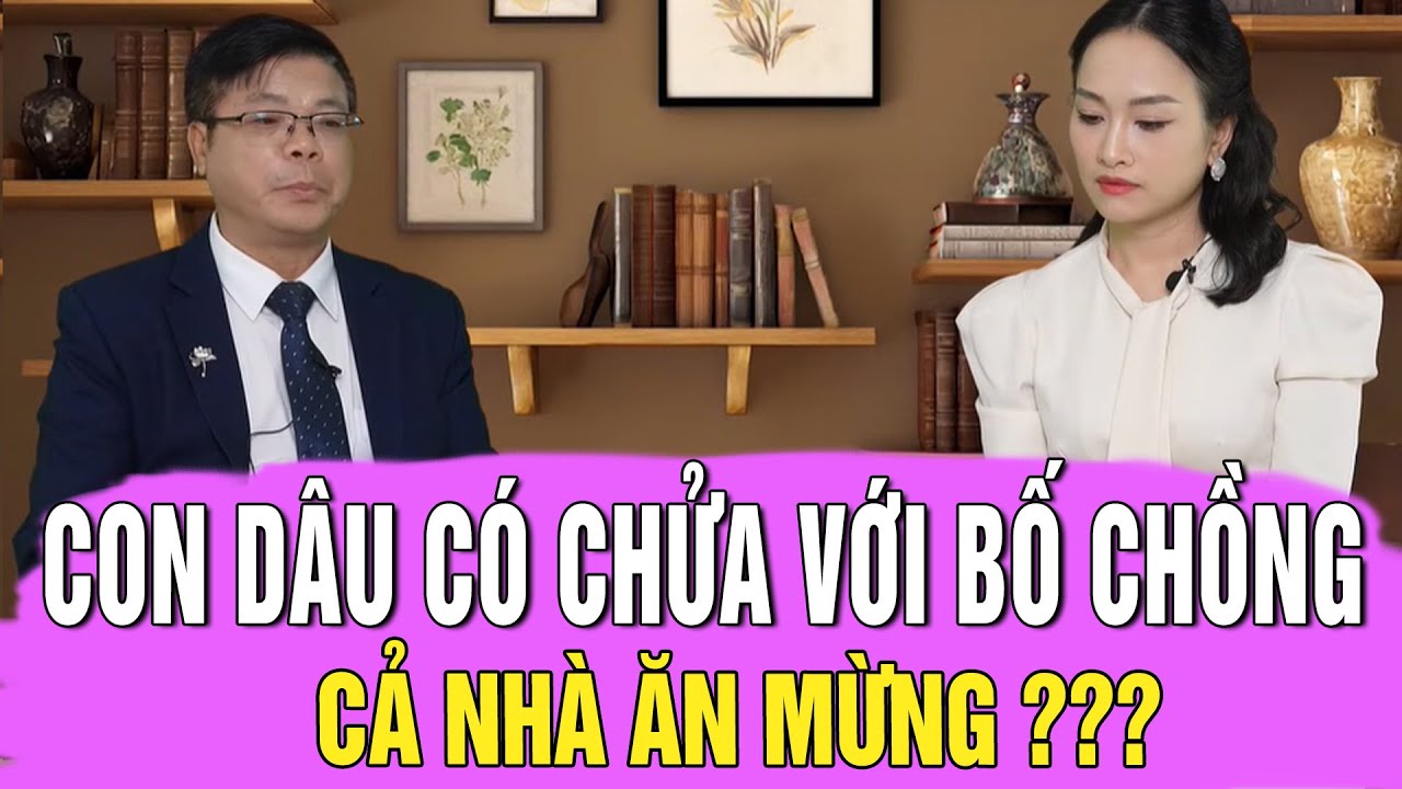 Đinh Đoàn Sốc NẶNG: Con Dâu Có Bầu Với Bố Chồng, Cả Nhà Mở Tiệc Ăn Mừng????
