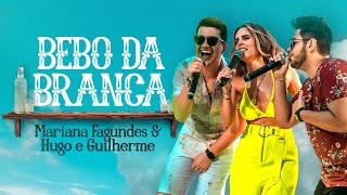 Mariana Fagundes Feat Hugo E Guilherme  Bebo Da Branca  Dvd Ah Mar