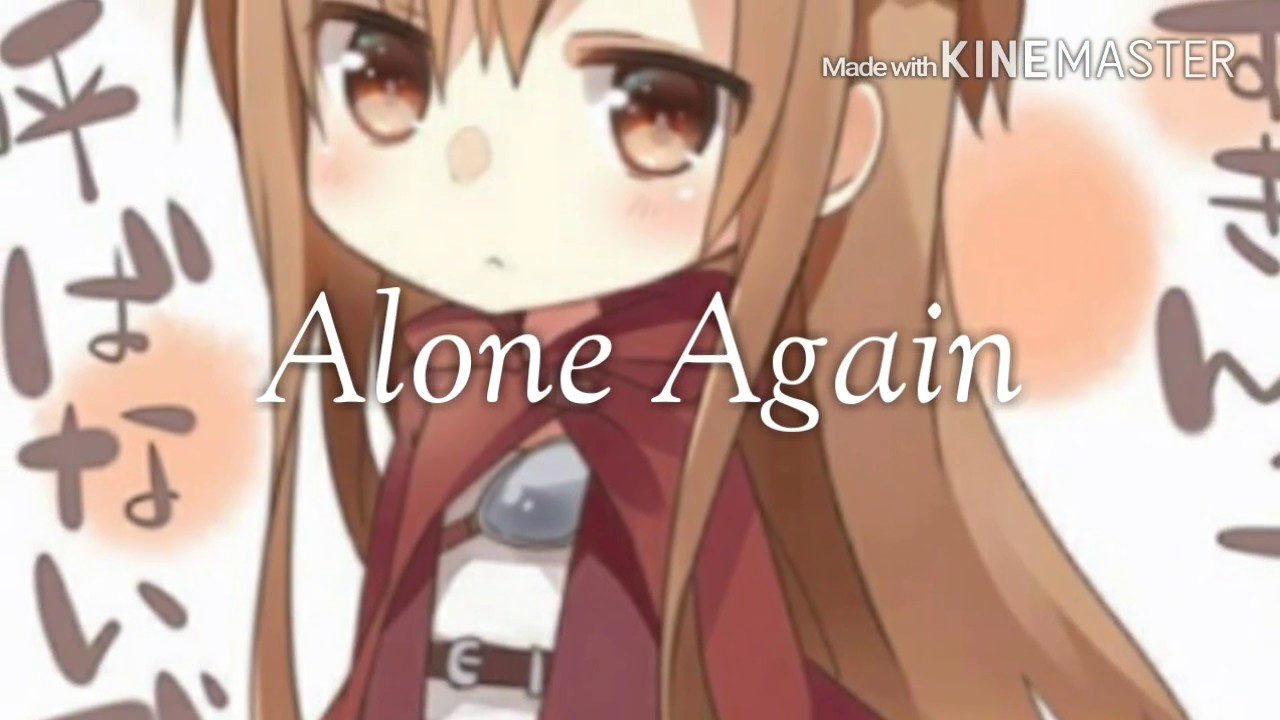 Alone again amv
