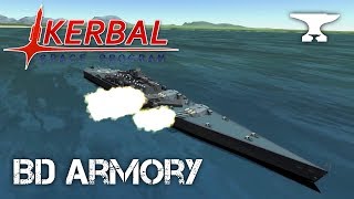 Mods: Large Boat Parts & Naval Artillery Systems - Kerbal Space Program & BD Armory