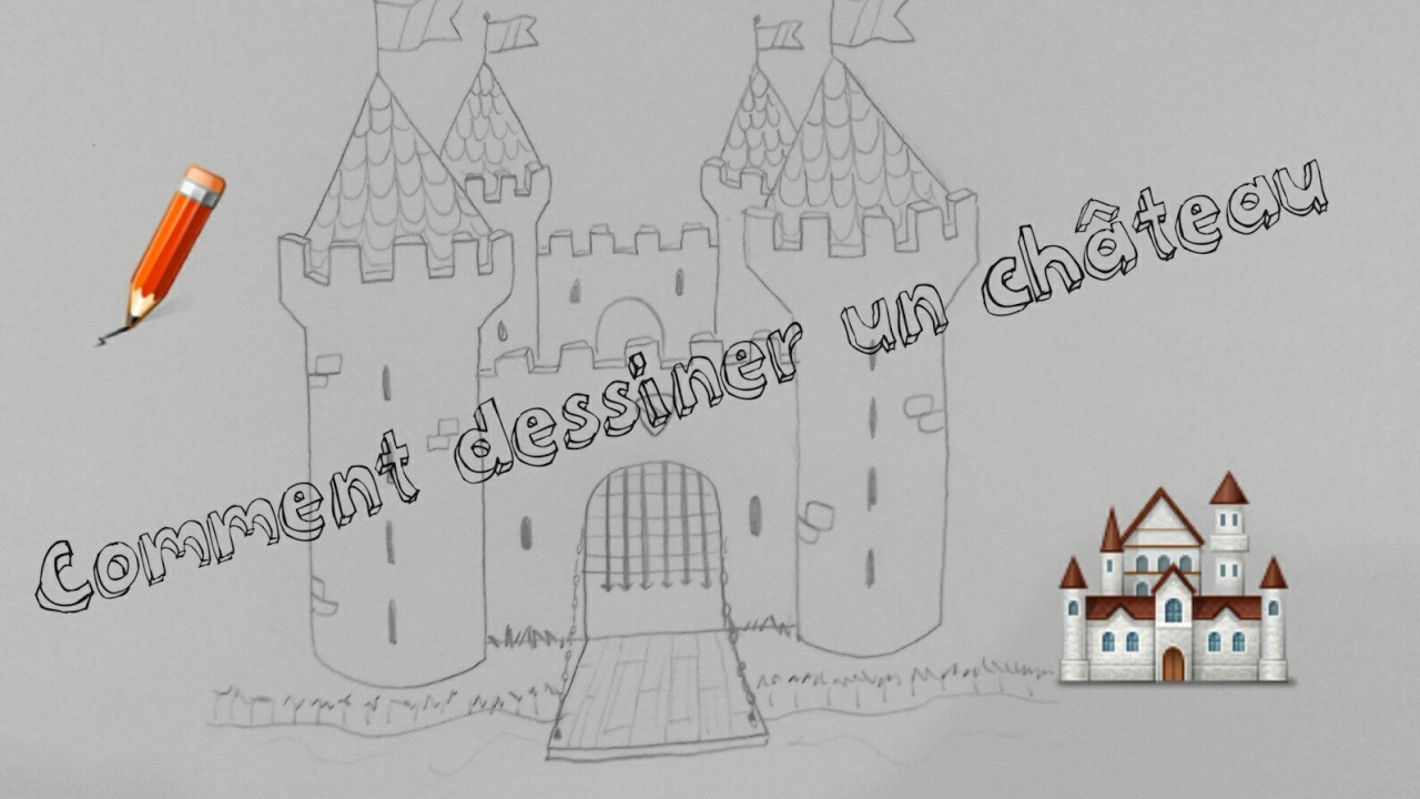 Comment Dessiner Un Château How To Draw A Castle