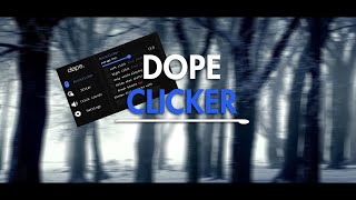 DOPE AUTOCLICKER ( UNDETECTABLE, CLICKSOUND, LUNAR CLIENT)