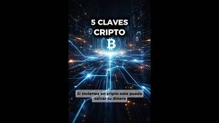 5 CLAVES PARA NO PERDER TU DINERO EN CRIPTO #criptomonedas  #dinero #innovacionfinanciera