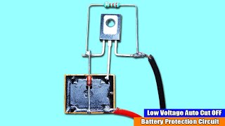 Low Voltage Auto Cut OFF Circuit | Battery Protection