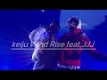 Avobe us only sky tour 豊洲pit speed tape KEIJU Wind Rise feat. JJJ