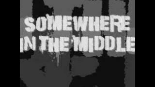 dishwalla - somewhere in the middle lyrics