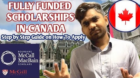 Scholarships in Canada | McCall MacBain Scholarship | McGill University | Complete Process
