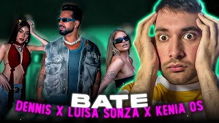 ESTO ME PRENDIÓ 🔥 Reacción a BATE - DENNIS, Luísa Sonza, Kenia OS (CLIPE OFICIAL)