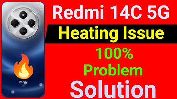 Redmi 14C 5G Heating Problem | How to Solve Heating Problem in Redmi 14c 5g Mobile