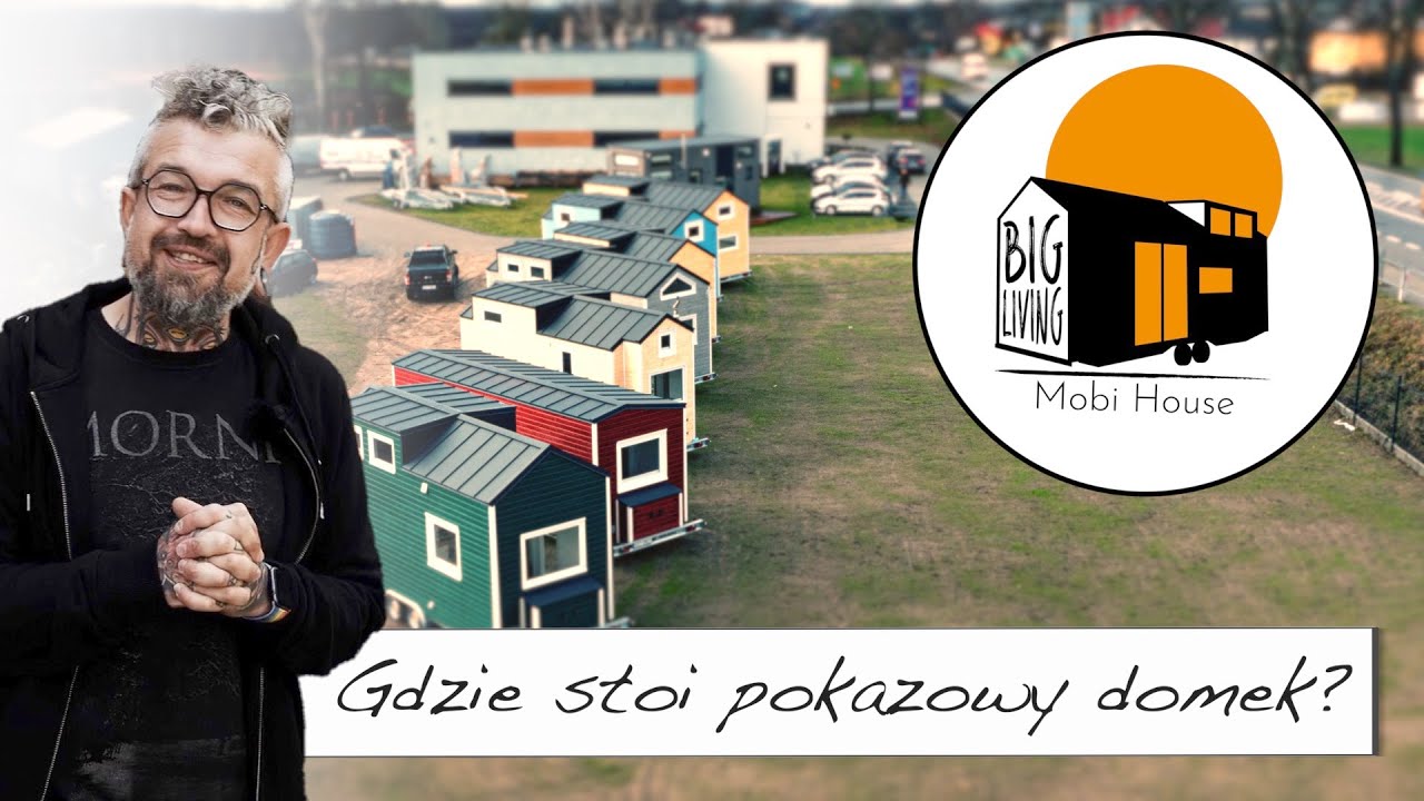 Tiny house według MOBI HOUSE! Dom pokazowy - Mobi House Big Living 1.6