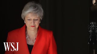 Theresa May Resigns: What's Next for Brexit? | WSJ