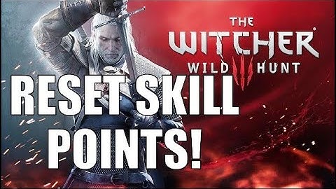 The Witcher 3: How and Where to reset/respec Skill points by potion and ability point reset potion