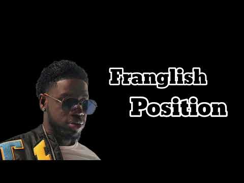 Franglish - Position (paroles)