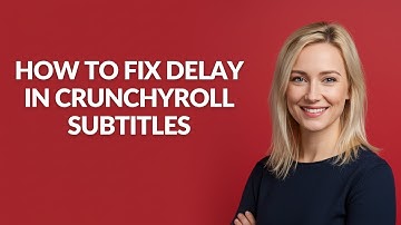 HOW TO FIX DELAY IN CRUNCHYROLL SUBTITLES - Julia