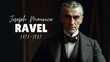 Maurice Ravel | Biography and Legacy of the Master of Precision and Color | Classical Music Podcast