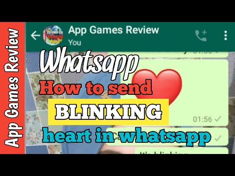 Blinking Heart on Whatsapp 2020 - Tutorial How to send blinking heart on  whatsapp. App Games Review