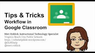 Increase Workflow in Google Classroom