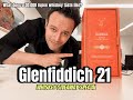 Glenfiddich 21 reveiw  way more punchy than expected