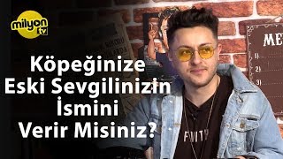 Köpeğinize Eski Sevgilinizin İsmini Verir Misiniz? Velet Dada