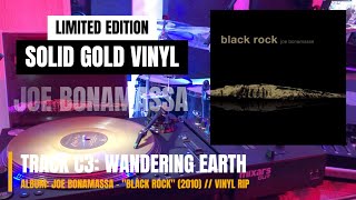 Wandering Earth - Joe Bonamassa - "Black Rock" (2010) (HQ VINYL RIP)