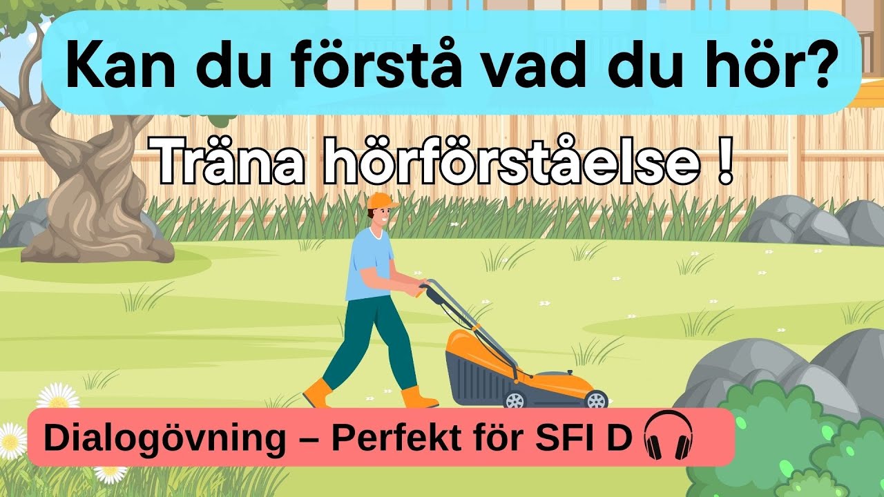SFI D Hörförståelse – Öva med dialoger inför Nationella provet