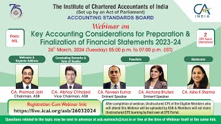 Webinar on “Key Accounting Considerations for Preparation & Finalization of Financial Statements...